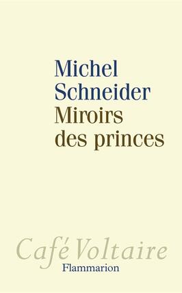 Miroirs des princes : narcissisme et politique.jpg