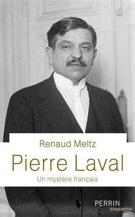 Pierre Laval  un mystere francais_Perrin_9782262040185.jpg