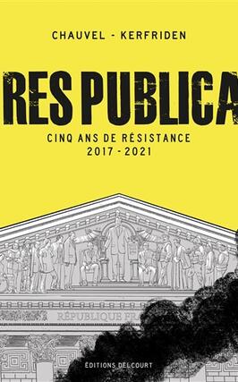 Res publica : cinq ans de résistance 2017-2021.jpg