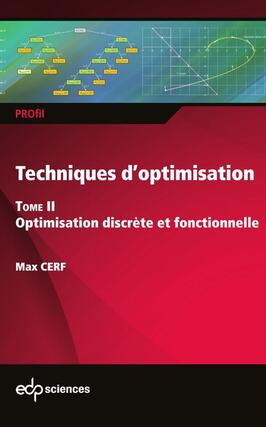 Techniques d'optimisation. Vol. 2. Optimisation discrète et fonctionnelle.jpg