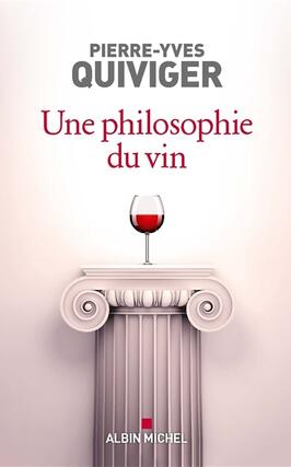 Une philosophie du vin  millesime 2023_Albin Michel_9782226478566.jpg