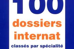 100 dossiers internat : classés par spécialité. Vol. 1.jpg