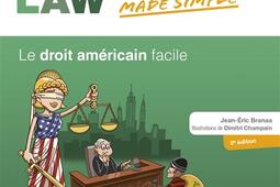 American law made simple. Le droit américain facile.jpg
