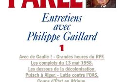 Foccart parle  entretiens avec Philippe Gaillard Vol 1_Fayard_Jeune Afrique.jpg