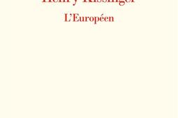 Henry Kissinger : l'Européen.jpg