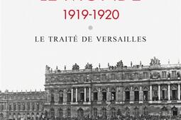 Ils ont refait le monde 19191920  le traite de Versailles_Tallandier.jpg