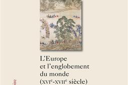 Impressions de Chine : l'Europe et l'englobement du monde, XVIe-XVIIe siècles.jpg