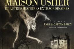 La chute de la maison Usher  et autres histoires extraordinaires  texte integral_Futuropolis_9782754835619.jpg