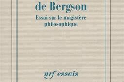 La gloire de Bergson : essai sur le magistère philosophique.jpg