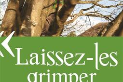 Laissez-les grimper aux arbres : entretien avec Louis Espinassous.jpg