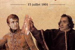 Le concordat entre Pie VII et Bonaparte : 15 juillet 1801 : bicentenaire d'une réconciliation.jpg