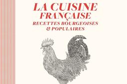 Le grand livre de la cuisine française : recettes bourgeoises & populaires.jpg