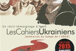 Les cahiers ukrainiens : mémoires du temps de l'URSS.jpg