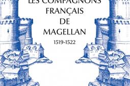 Les compagnons français de Magellan : 1519-1522.jpg