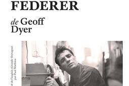 Les derniers jours de Roger Federer  et autres manieres de finir_Ed du soussol_9782364687141.jpg