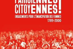 Parisiennes citoyennes ! : engagements pour l'émancipation des femmes : 1789-2000.jpg