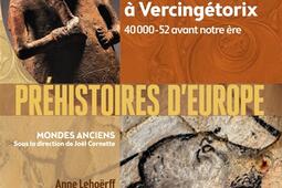 Préhistoires d'Europe : de Néandertal à Vercingétorix : 40000-52 avant notre ère.jpg