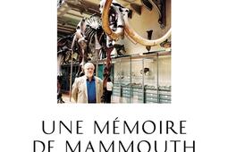 Une mémoire de mammouth : la science au fil des jours.jpg