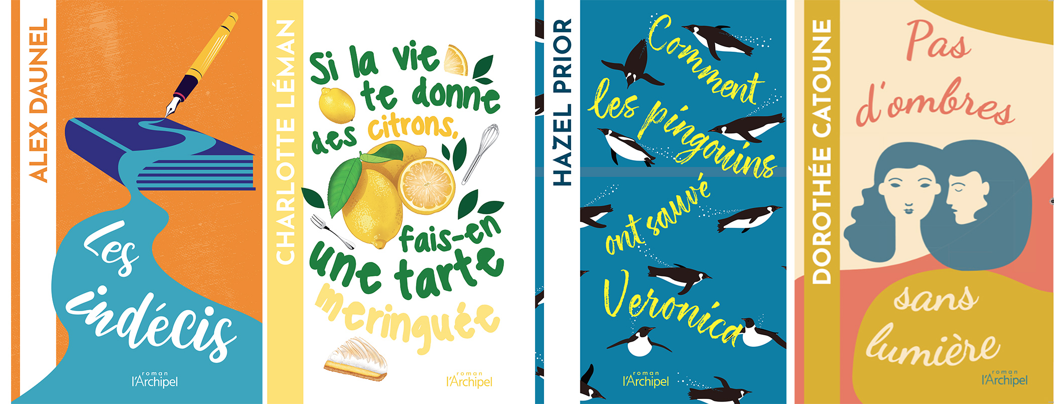 L’Archipel s’ouvre au roman feelgood Livres Hebdo
