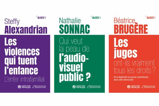 Les violences qui tuent l’enfance. L’enfer intrafamilial, de Steffy Alexandrian, Qui veut la peau de l’audiovisuel public ? de Nathalie Sonnac et Les juges ont-ils vraiment tous les droits ? de Béatrice Burgère