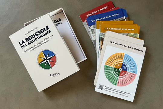 La Boussole des bibliothèques - 40 principes pour imaginer et faire vivre une bibliothèque tiers-lieu