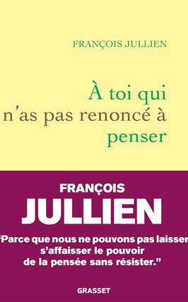 A toi qui na pas renonce a penser_Grasset_9782246844761.jpg