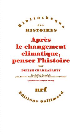 Apres le changement climatique penser lhistoire_Gallimard.jpg