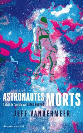 Astronautes morts_Au diable Vauvert_9791030706130.jpg
