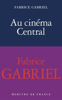 Au Cinema Central  une education sentimentale_Mercure de France_9782715266957.jpg