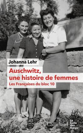 Auschwitz une histoire de femmes  les Francaise_Gallimard_9782073147646.jpg