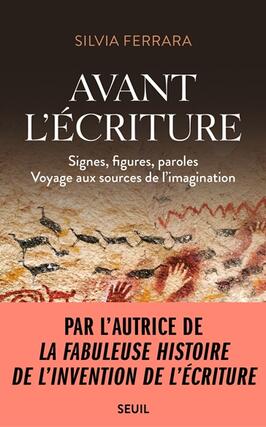 Avant lecriture  signes figures paroles  voyage aux sources de limagination_Seuil.jpg