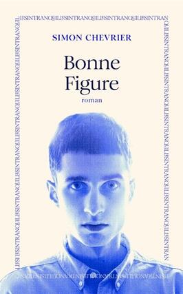Bonne figure_Les intranquilles_9782387550057.jpg