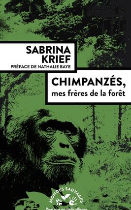 Chimpanzés, mes frères de la forêt.jpg