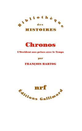 Chronos  lOccident aux prises avec le temps_Gallimard_9782072893070.jpg