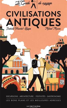 Civilisations antiques : le guide de voyage.jpg