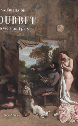 Courbet  la vie a tout prix_Cohen  Cohen editeurs_9782367490526.jpg