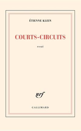 Courtscircuits  essai_Gallimard_9782072988882.jpg