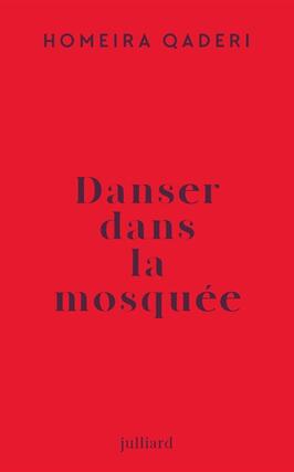 Danser dans la mosquée : lettre d'une mère afghane à son fils : récit.jpg