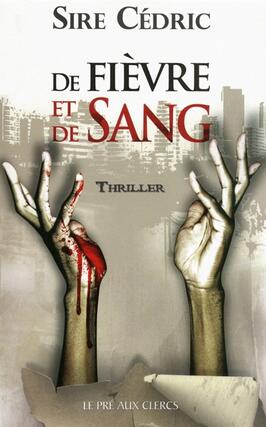 De fièvre et de sang : thriller.jpg