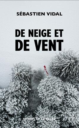 De neige et de vent_Mot et le reste_9782384313211.jpg