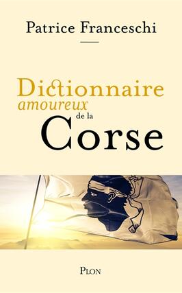 Dictionnaire amoureux de la Corse.jpg