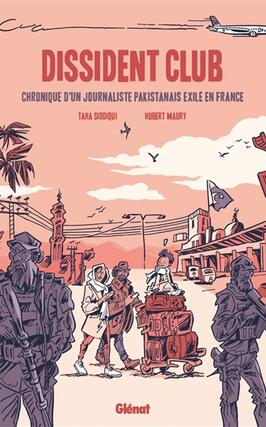 Dissident Club  chronique dun journaliste pakist_Glenat_9782344042717.jpg