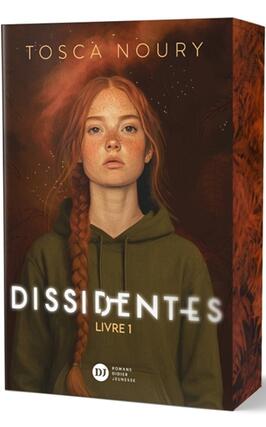 Dissidentes Vol 1_Didier Jeunesse_9782278131983.jpg
