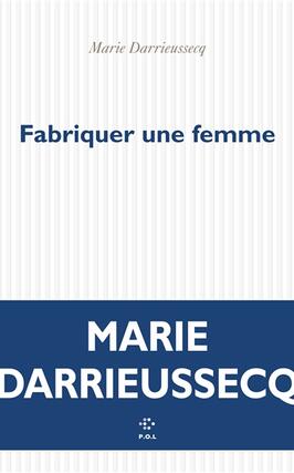 Fabriquer une femme_POL_9782818059913.jpg