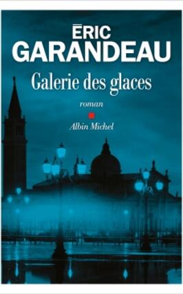 Galerie des glaces_Albin Michel_9782226464217.jpg