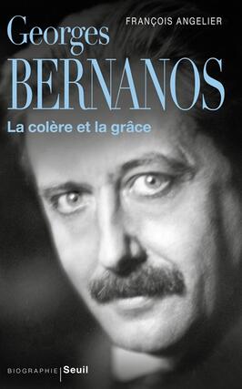 Georges Bernanos : la colère et la grâce.jpg