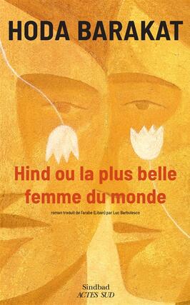 Hind ou La plus belle femme du monde_Sindbad_9782330224714.jpg