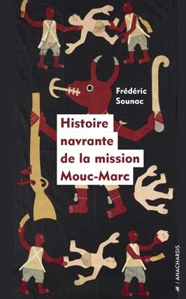 Histoire navrante de la mission Mouc-Marc.jpg