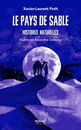 Histoires naturelles Vol 6 Le pays de sable_Ecole des loisirs_9782211324496.jpg