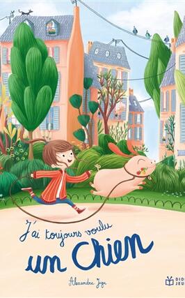 Jai toujours voulu un chien_Didier Jeunesse_9782278130825.jpg
